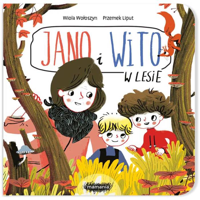 Jano i Wito. W lesie Mamania